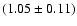 $(1.05 \pm 0.11)$