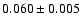 $0.060 \pm 0.005$
