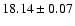 $18.14\pm0.07$