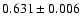 $0.631\pm0.006$