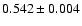 $0.542\pm0.004$