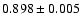 $0.898\pm0.005$