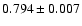 $0.794\pm0.007$