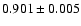 $0.901\pm0.005$