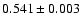 $0.541\pm0.003$