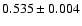 $0.535\pm0.004$
