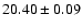$20.40\pm0.09$