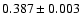 $0.387\pm0.003$