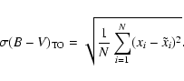\begin{displaymath}%
\sigma(B-V)_{\rm TO} = \sqrt{\frac{1}{N}\sum_{i=1}^{N}(x_i-\tilde{x}_i)^2}.
\end{displaymath}