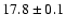 $17.8\pm0.1$