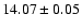 $14.07\pm0.05$
