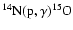 ${\rm ^{14}N(p,\gamma)^{15}O}$