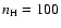 $n_{\rm H} = 100$