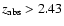 $z_{\rm abs}>2.43$