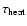 $\tau_{\rm heat}$
