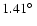 $1.41\hbox{$^\circ$ }$