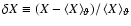 $\delta X \equiv (X-\left <X\right >_{\vartheta })/\left <X\right >_{\vartheta }$