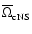 $\overline{\Omega}_{\rm cNS}$