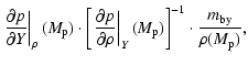 $\displaystyle \left.\frac{\partial p}{\partial Y}\right\vert _\rho
(M_{\rm p}) ...
...ght\vert _Y
(M_{\rm p}) \right]^{-1} \cdot
\frac{m_{\rm by}}{\rho(M_{\rm p})} ,$