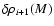 $\delta \rho_{i+1} (M)$