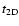 $t_{\rm 2D}$