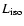 $L_{\rm iso}$