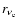 $r_{\nu_{\rm e}}$