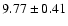 $9.77\pm0.41$