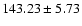 $143.23\pm5.73$