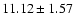 $11.12\pm1.57$