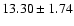 $13.30\pm1.74$
