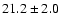 $21.2\pm2.0$
