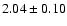 $2.04\pm0.10$