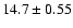 $14.7\pm0.55$