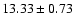 $13.33\pm0.73$