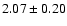 $2.07\pm0.20$