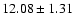 $12.08\pm1.31$
