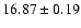 $16.87\pm0.19 $