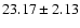 $23.17\pm2.13$
