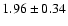 $1.96\pm0.34$