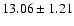 $13.06\pm1.21$