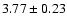 $3.77\pm0.23$