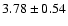 $3.78\pm0.54$