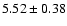 $5.52\pm0.38$