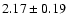 $2.17\pm0.19$