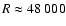$R \approx 48~000$