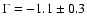 $\Gamma = -1.1 \pm 0.3$