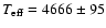 $T_{\rm eff} = 4666 \pm 95$