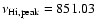 $\nu_{\rm {H {\sc i}},peak}= 851.03$