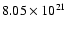 $8.05 \times 10^{21}$